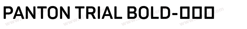 Panton Trial Bold字体转换